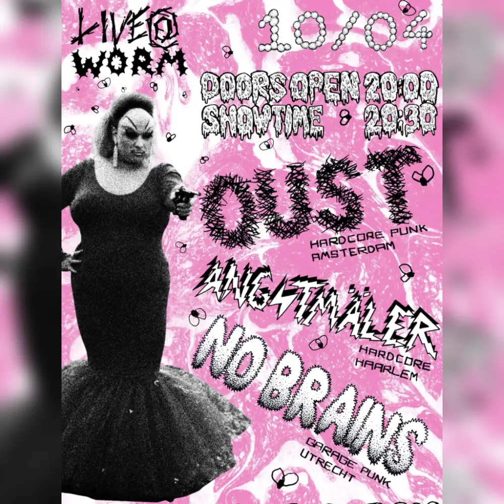 OUST, ANGSTMÄLER, NO BRAINS